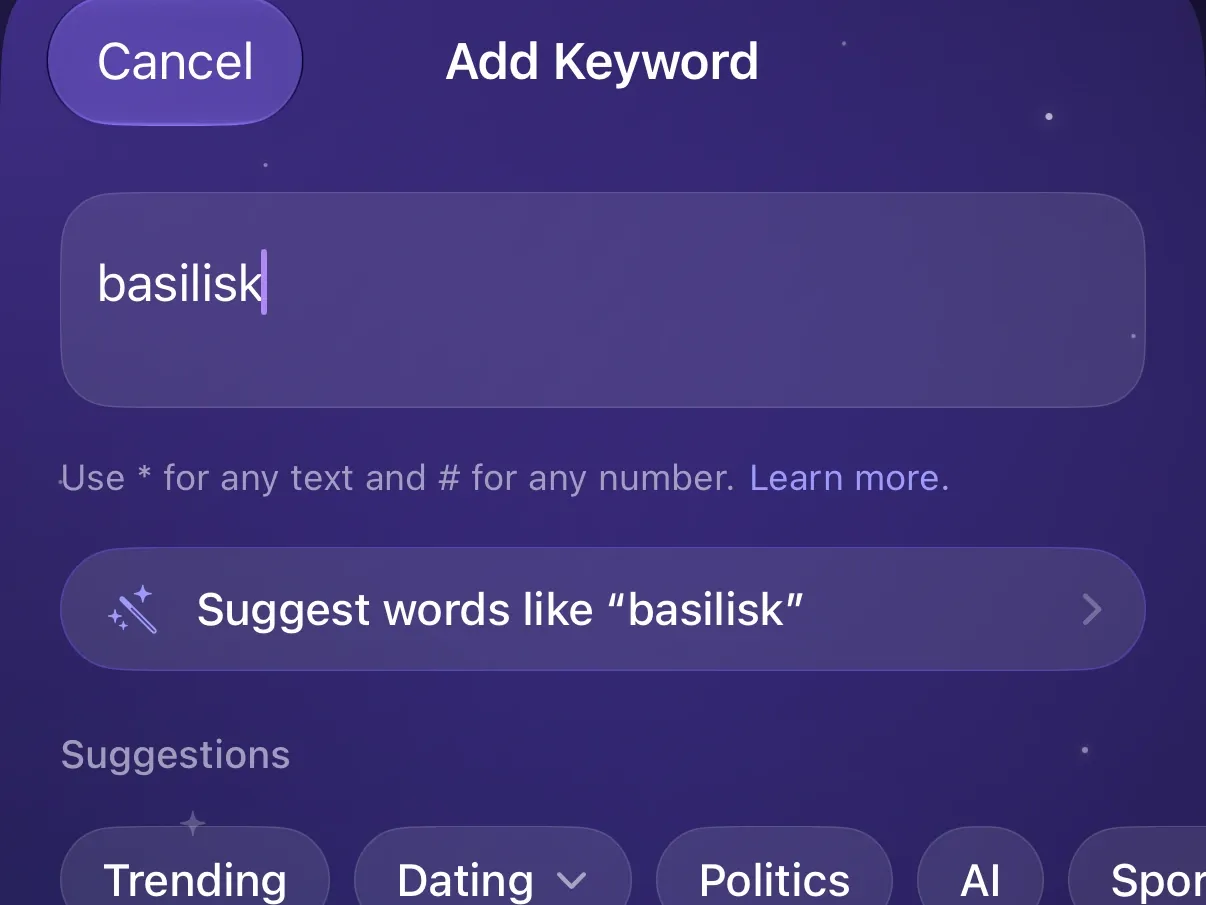 Protego’s Add Keyword sheet with basilisk typed and a button to suggest words like it.